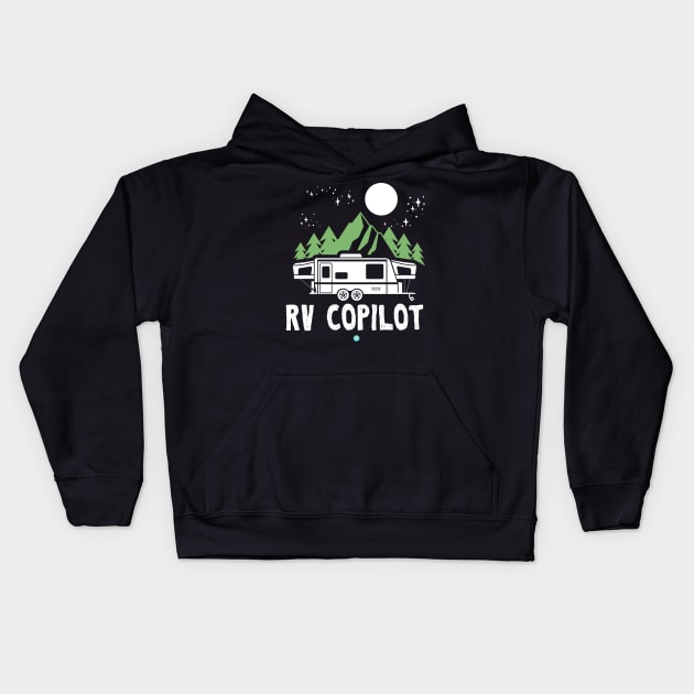RV Copilot Camping Hiking Gift Idea Kids Hoodie by woormle